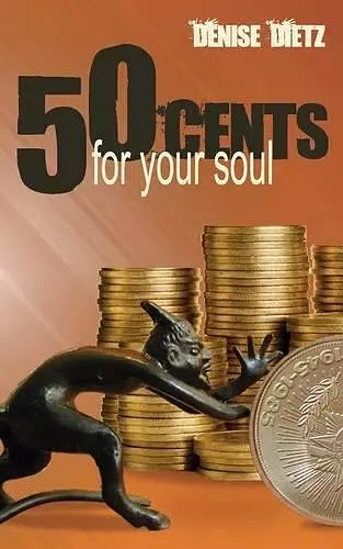 Fifty Cents For Your Soul cover