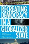 Recreating Democracy in a Globalized State cover