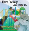 I Have Feelings and That's O.K. cover