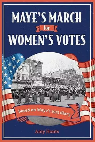 Maye's March for Women's Votes cover