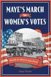 Maye's March for Women's Votes cover