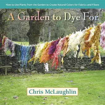 A Garden to Dye For cover