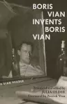 Boris Vian Invents Boris Vian cover