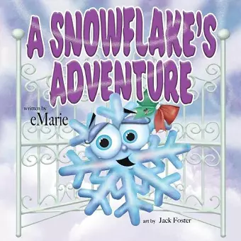 A Snowflake's Adventure cover