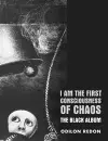 I Am the First Consciousness of Chaos cover