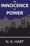 The Innocence of Power cover