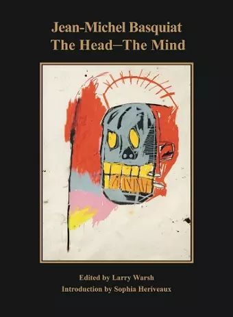 Jean-Michel Basquiat: The Head—The Mind cover