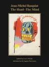 Jean-Michel Basquiat: The Head—The Mind cover