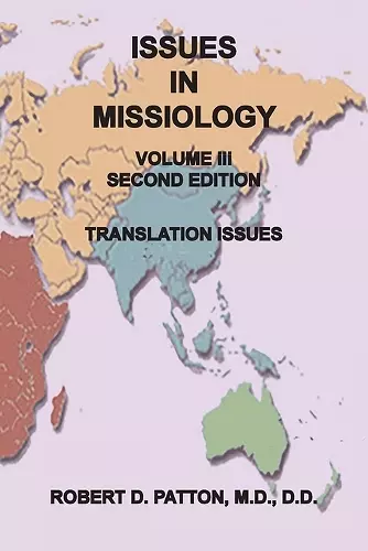 Issues In Missiology, Volume III, Thoughts About Translation cover