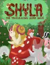 Shyla the Trailblazing Super Snail cover