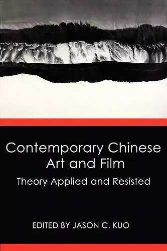 Contemporary Chinese Art and Film cover