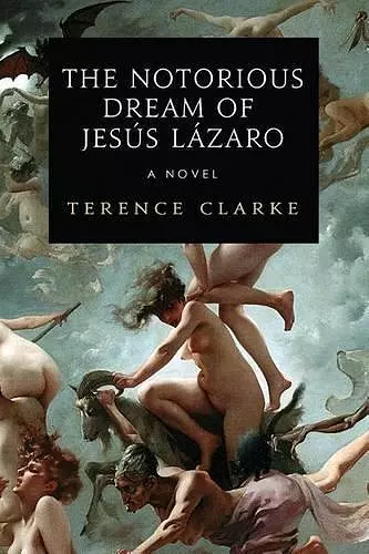 The Notorious Dream of Jesus Lazaro cover