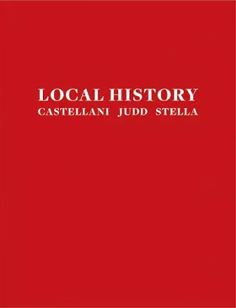 Local History: Castellani, Judd, Stella cover