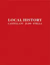 Local History: Castellani, Judd, Stella cover