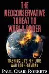 The Neoconservative Threat to World Order cover