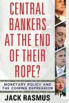 Central Bankers at the End of Their Rope? cover