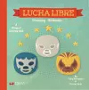 Lucha Libre: Anatomy/Anatomia cover