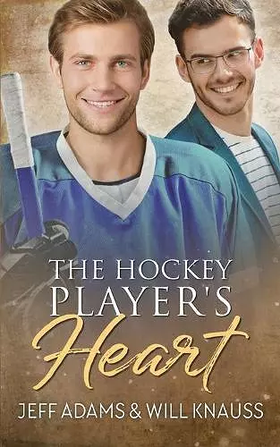 The Hockey Player's Heart cover