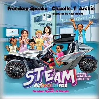 STEAM Adventures with Freedom Speakz and Friends cover