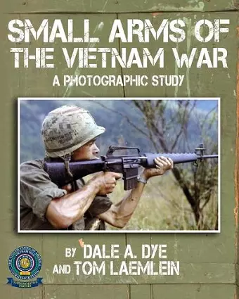 Small Arms of the Vietnam War cover