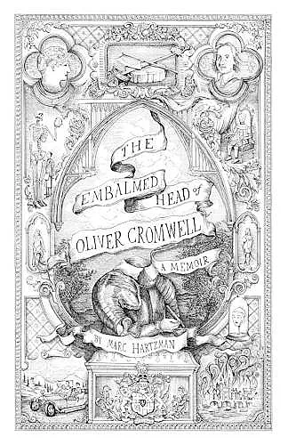 The Embalmed Head of Oliver Cromwell cover