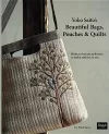 Yoko Saito's Beautiful Bags, Pouches & Quilts cover
