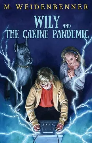 Wily and the Canine Pandemic cover