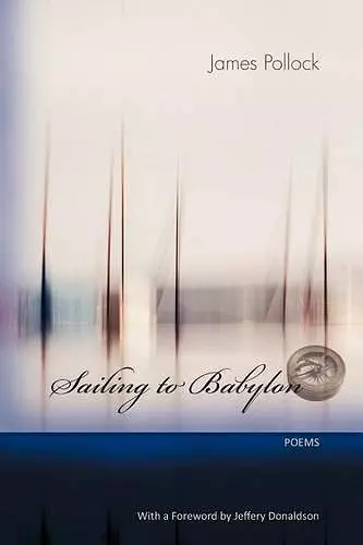 Sailing to Babylon - Poems cover