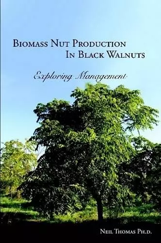 Biomass Nut Production in Black Walnut cover