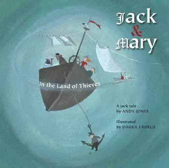 Jack & Mary in the Land of Thieves cover