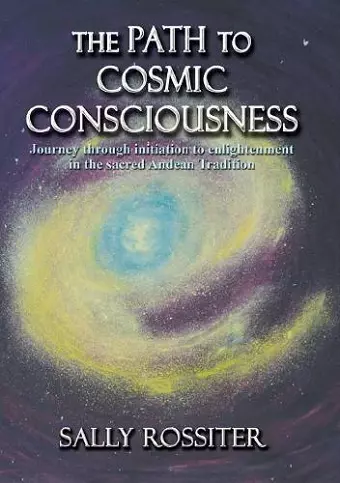 The Path to Cosmic Consciousness cover