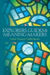 Explorers, Guides and Meaning Makers cover