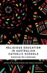 Religious Education in Australian Catholic Schools cover