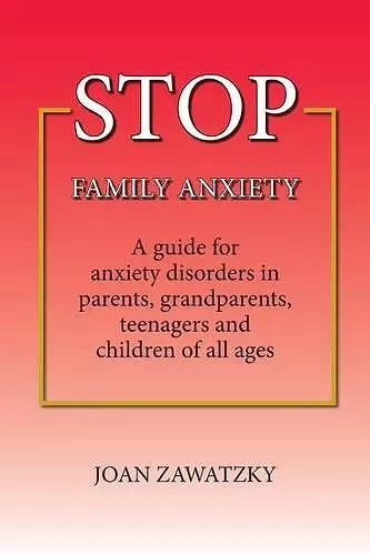 STOP Family Anxiety cover