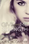 Give Me Strength cover