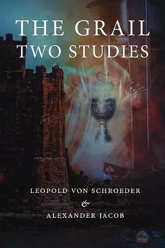 The Grail -Two Studies cover