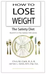 How to Lose Weight - The Satiety Diet cover