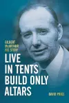 Live in Tents - Build Only Altars cover