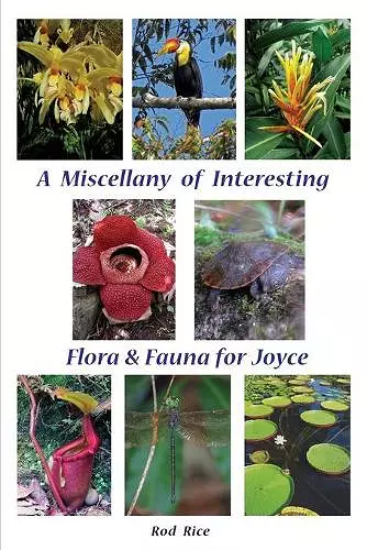 A Miscellany of Interesting Flora & Fauna for Joyce cover