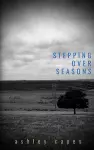 Stepping Over Seasons cover