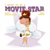I Want to Be a Movie Star cover