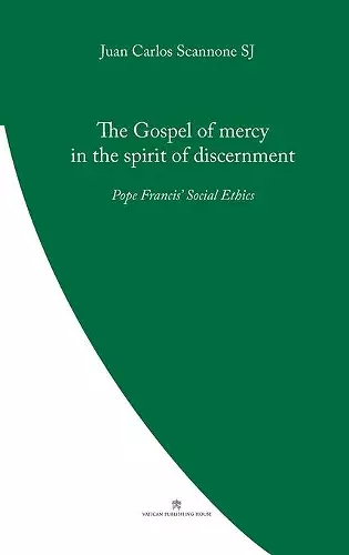 The Gospel of Mercy in the Spirit of Discernment cover