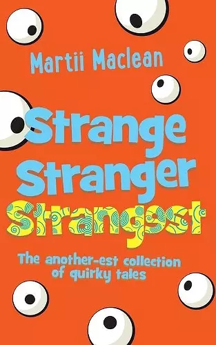 Strange Stranger Strangest cover