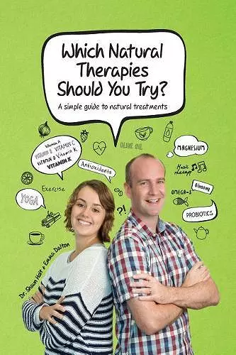 Which Natural Therapies Should I Try? cover