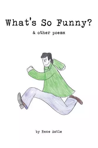 What's So Funny? & Other Poems cover