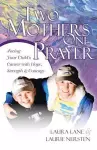 Two Mothers One Prayer cover
