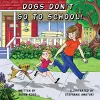 Dogs Don't Go to School cover