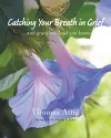 Catching Your Breath in Grief cover