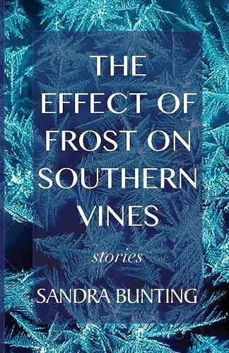 The Effect of Frost on Southern Vines cover