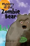 Mystery of the Zombie Bear cover